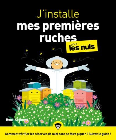 Emprunter J'installe mes premières ruches pour les Nuls livre