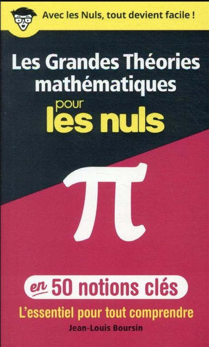 Emprunter Les grandes théories mathématiques pour les nuls en 50 notions-clés livre