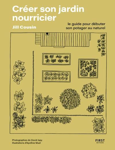 Emprunter Créer son jardin nourricier. Guide pour débuter son potager au naturel livre