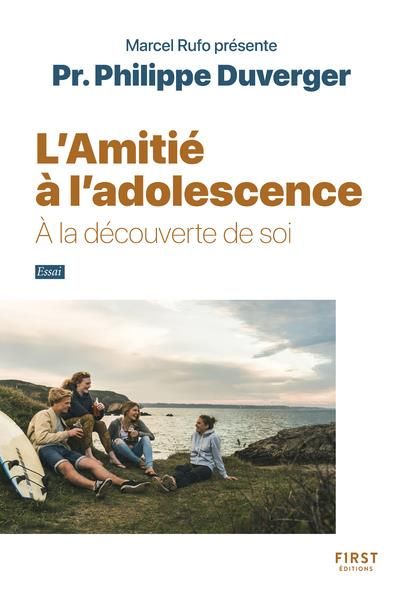 Emprunter L'amitié à l'adolescence. A la découverte de soi livre