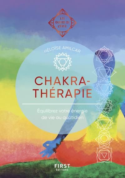 Emprunter Chakrathérapie. Equilibrez votre énergie de vie au quotidien livre