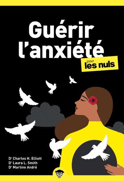 Emprunter Guérir l'anxiété pour les nuls. 3e édition livre