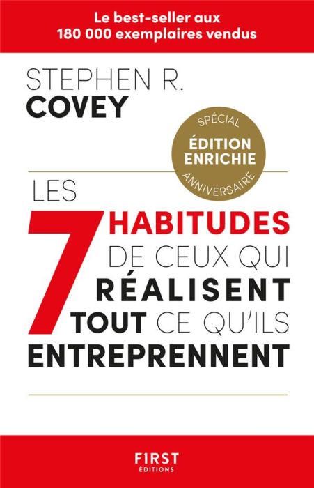 Emprunter Les 7 habitudes de ceux qui réalisent tout ce qu'ils entreprennent. Edition revue et augmentée livre