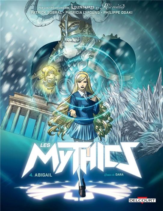 Emprunter Les Mythics Tome 4 : Abigail livre