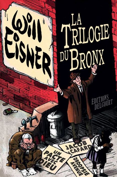 Emprunter La Trilogie du Bronx. Un pacte avec Dieu %3B Jacob le cafard %3B Dropsie Avenue livre