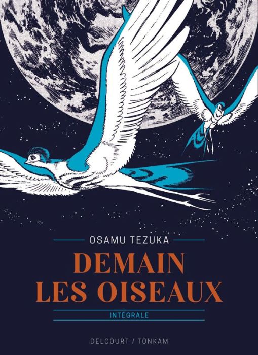 Emprunter Demain les oiseaux - Intégrale. Edition prestige livre