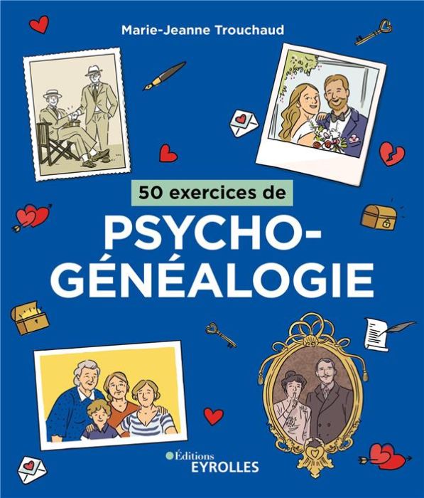 Emprunter 50 exercices de psychogénéalogie livre