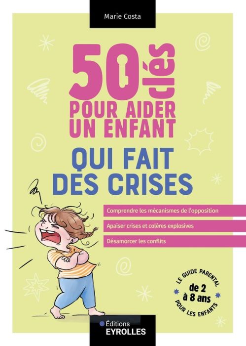 Emprunter 50 clés pour aider un enfant qui fait des crises livre