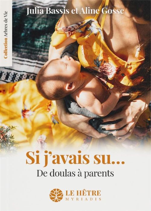 Emprunter Si j'avais su.... De doulas à parents livre