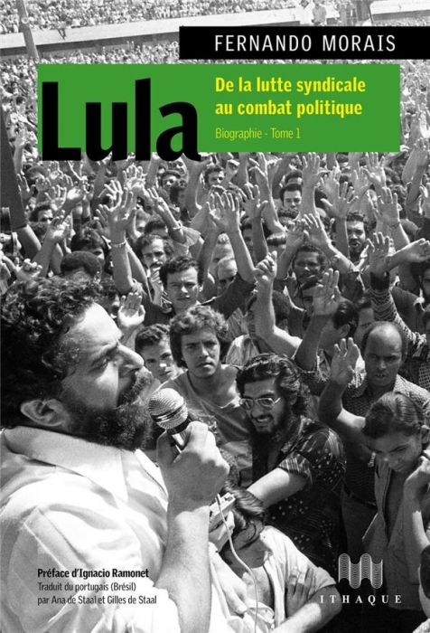 Emprunter Lula. Biographie Tome 1, De la lutte syndicale au combat politique livre