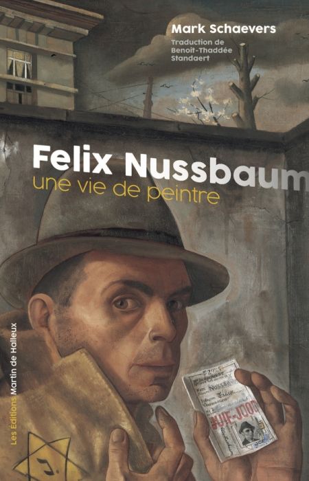 Emprunter Felix Nussbaum. Une vie de peintre livre