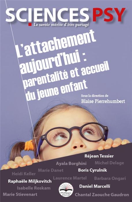 Emprunter L'attachement aujourd'hui. Parentalité et accueil du jeune enfant livre