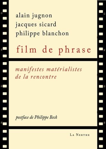 Emprunter Film de phrase - Manifestes matérialistes de la rencontre livre