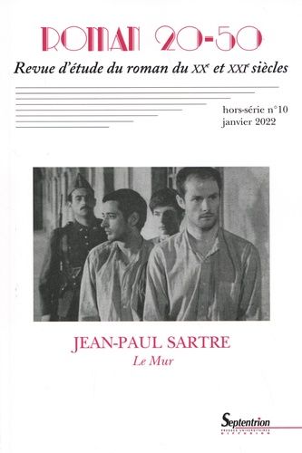 Emprunter Roman 20-50 Hors-série N° 10, janvier 2022 : Jean-Paul Sartre, Le Mur livre