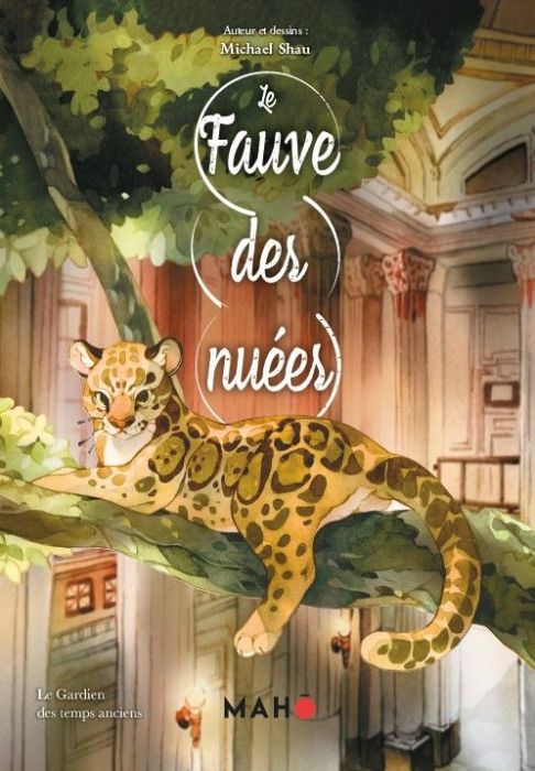 Emprunter Le Fauve des nuées. Le Gardien des temps anciens livre