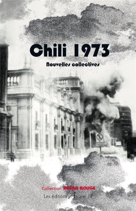 Emprunter Chili 1973 livre