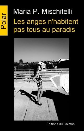 Emprunter Les anges n’habitent pas tous au paradis livre