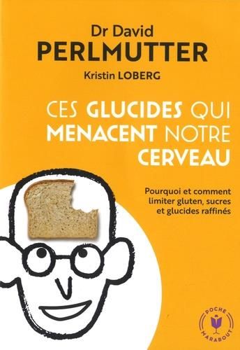 Emprunter Ces glucides qui menacent notre cerveau livre