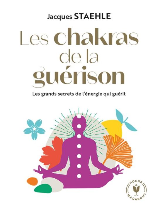 Emprunter Les chakras de la guérison livre