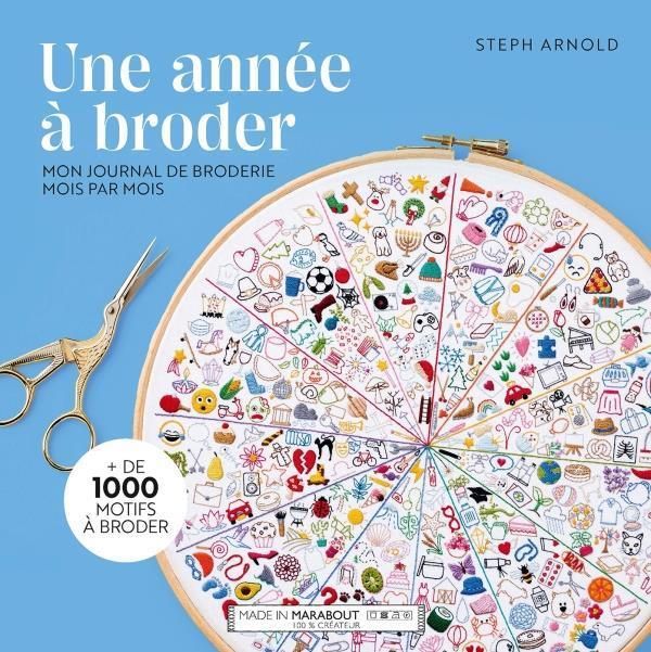 Emprunter Une année à broder. Mon journal de broderie mois par mois livre