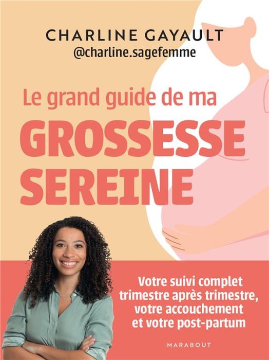 Emprunter Le grand guide de ma grossesse sereine livre