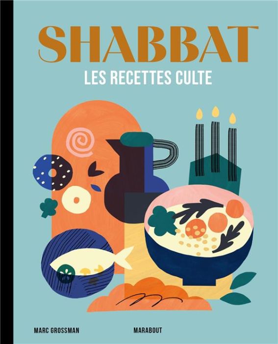 Emprunter Shabbat. Les recettes culte livre