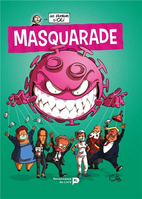 Emprunter Les humeurs d'Oli Tome 4 : Masquarade livre