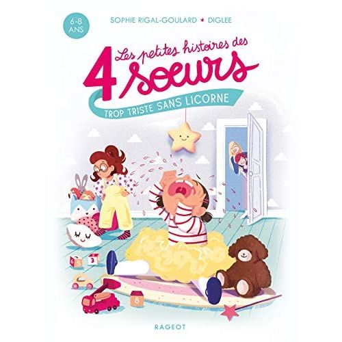 Emprunter Les petites histoires des quatre soeurs Tome 1 : Trop triste sans licorne livre