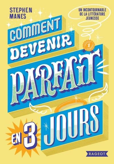 Emprunter Comment devenir parfait en 3 jours livre