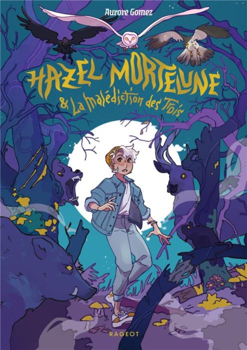 Emprunter Hazel Mortelune & la malédiction des Trois livre