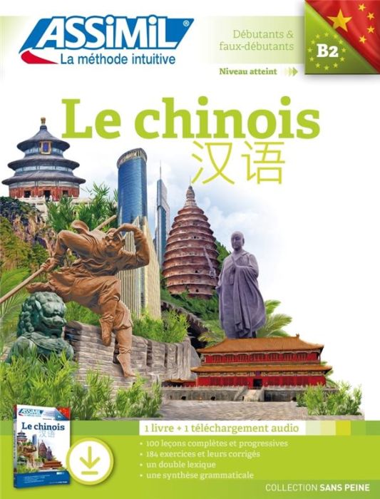 Emprunter Le chinois B2 Débutants et faux-débutants. Pack avec un livre + 1 téléchargement audio mp3 livre