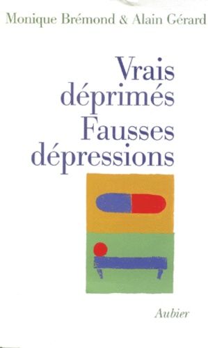 Emprunter Vrais déprimés, fausses dépressions livre