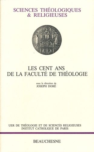 Emprunter Les cent ans de la faculté de théologie livre