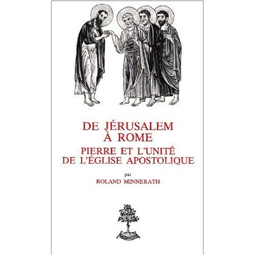 Emprunter De Jérusalem à Rome. Pierre et l'Unité de l'Eglise Apostolique livre