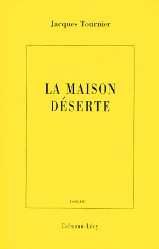 Emprunter La maison déserte livre