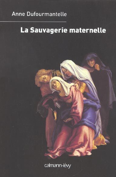 Emprunter La sauvagerie maternelle livre