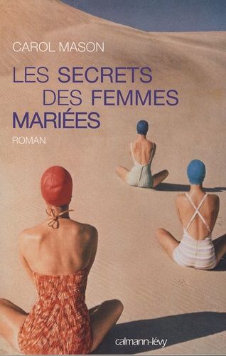 Emprunter Les secrets des femmes mariées livre