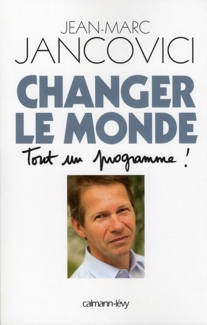 Emprunter Changer le monde. Tout un programme ! livre