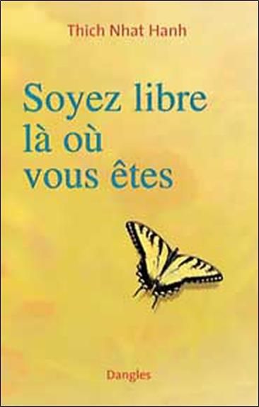 Emprunter Soyez libre là où vous êtes livre