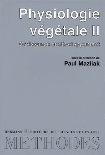 Emprunter PHYSIOLOGIE VEGETALE. Tome 2, Croissance et développement, Edition 1998 livre