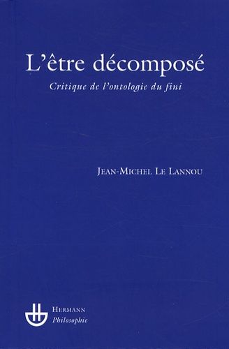 Emprunter L'être décomposé. Critique de l'ontologie du fini livre