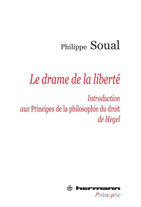 Emprunter La drame de la liberté. Introduction aux Principes de la philosophie du droit de Hegel livre