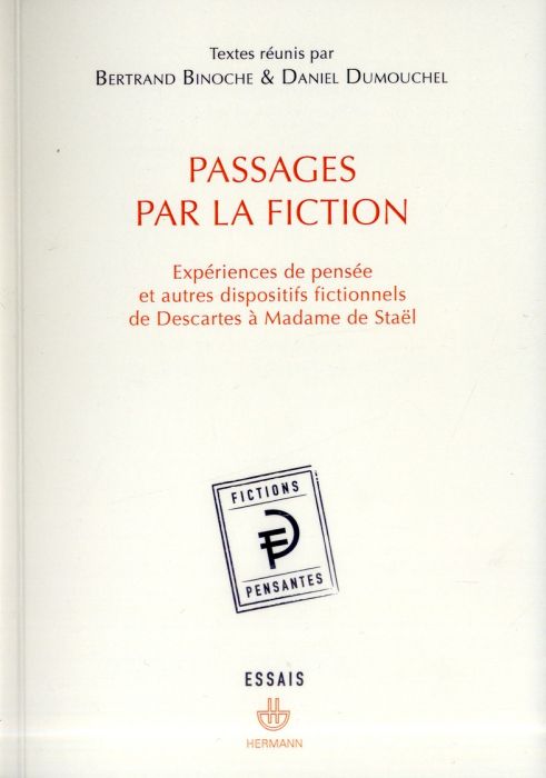 Emprunter Passages par la fiction. Expériences de pensée et autres dispositifs fictionnels de Descartes à Mada livre