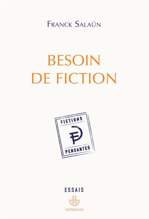 Emprunter Besoin de fiction. Sur l'expérience littéraire de la pensée et le concept de fiction pensante, Editi livre