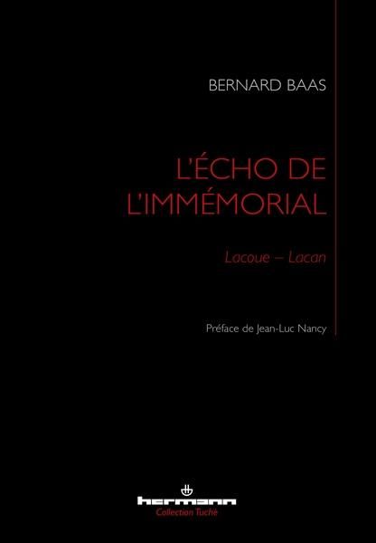 Emprunter L'écho de l'immémorial. Lacoue-Lacan livre