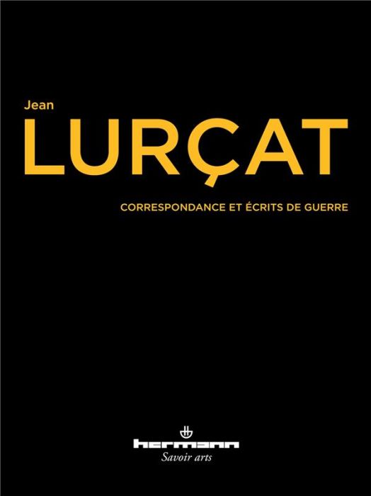 Emprunter Correspondances et écrits de guerre (1913-1918) livre