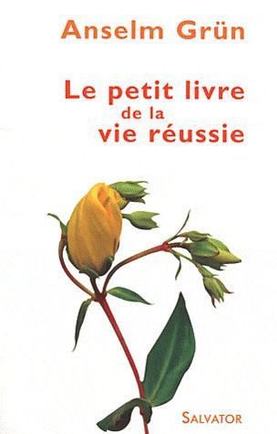 Emprunter Petit livre de la vie réussie livre