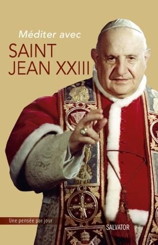 Emprunter MEDITER AVEC SAINT JEAN XXIII livre