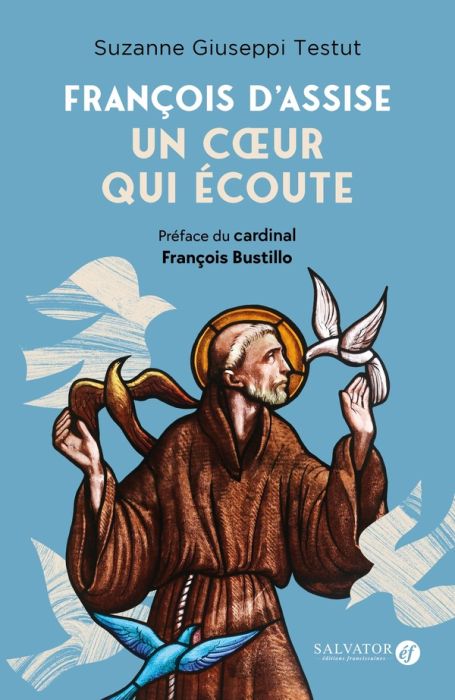 Emprunter François d'Assise, un coeur qui écoute livre