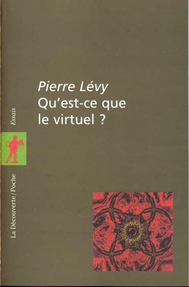 Emprunter Qu'est-ce que le virtuel ? livre